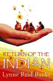 Cover of: Return of the Indian by Lynne Reid Banks, Lynne Reid Banks