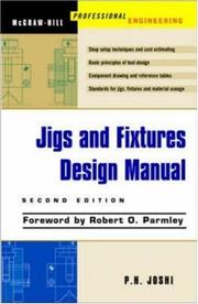 Cover of: Jigs and Fixtures Design Manual by Prakash Hiralal Joshi