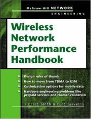 Cover of: Wireless Network Performance Handbook (McGraw-Hill Network Engineering) by Clint Smith, Curt Gervelis