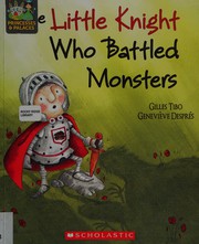 Cover of: The little knight who battled monsters
