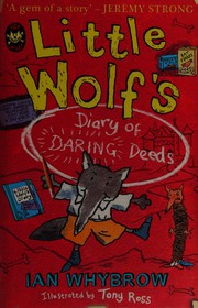 Cover of: Little Wolf's diary of daring deeds