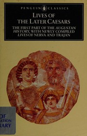 Cover of: Lives of the later Caesars by translated and introduced by Anthony Birley.