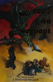 Cover of: L'oeuf du serpent by J. FitzGerald McCurdy
