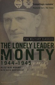 Cover of: The lonely leader: Monty 1944-1945