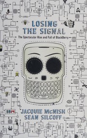 Cover of: Losing the signal by Jacquie McNish