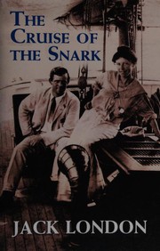 Cover of: The cruise of the Snark by Jack London