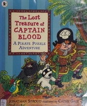 Cover of: The lost treasure of Captain Blood by Jonathan Stroud