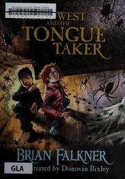 Cover of: Maddy West and the tongue taker by Brian Falkner
