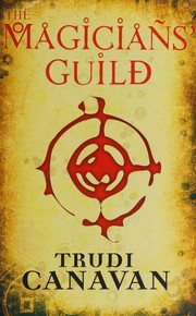 Cover of: The Magicians' Guild by Trudi Canavan
