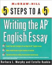 Cover of: 5 Steps to a 5 on the AP: Writing the AP English Essay (5 Steps to a 5 on the Advanced Placement Examinations Series)