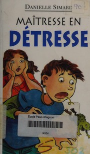 Cover of: Maîtresse en détresse: un roman