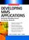 Cover of: Developing MMS applications