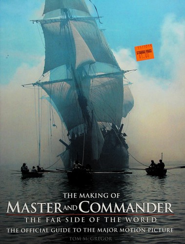 Making of a Master and Commander by Tom McGregor