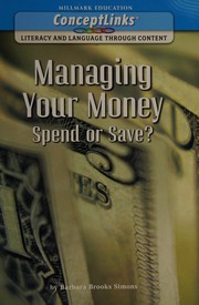 Cover of: Managing your money: spend or save?