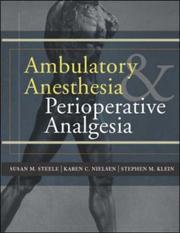 Cover of: Ambulatory Anesthesia and Perioperative Analgesia by Susan Steele