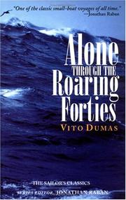 Cover of: Alone Through the Roaring Forties by Vito Dumas