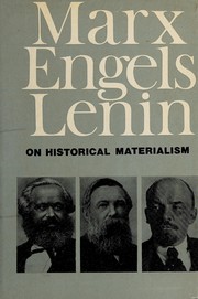 Cover of: K. Marx, F. Engels, V. Lenin on historical materialism by Karl Marx