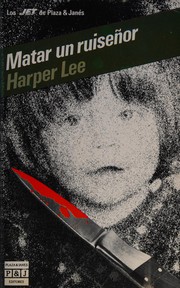 Cover of: Matar un ruiseñor by Harper Lee