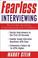 Cover of: Fearless Interviewing