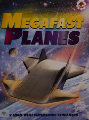 Cover of: Megafast Planes by John Farndon, Mat Edwards, Jeremy Pyke
