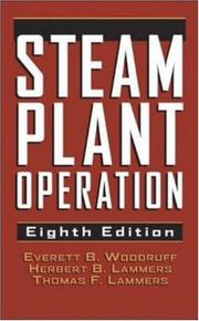 Cover of: Steam Plant Operation by Everett B. Woodruff, Herbert B. Lammers, Thomas F. Lammers, Everett B. Woodruff, Herbert B. Lammers, Thomas F. Lammers