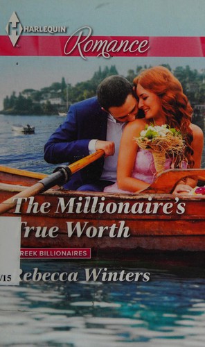 Millionaire's True Worth by Rebecca Winters