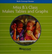 Cover of: Miss B's class makes tables and graphs by Joan Freese