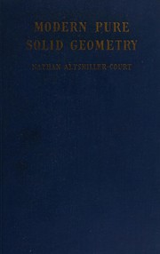 Cover of: Modern pure solid geometry by Nathan Altshiller-Court