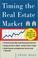 Cover of: Timing the real estate market