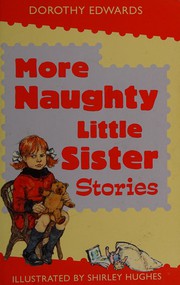 Cover of: More naughty little sister stories