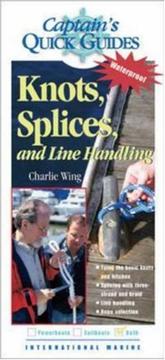 Cover of: Captain's QuickGuides: Knots, Splices, and Line Handling