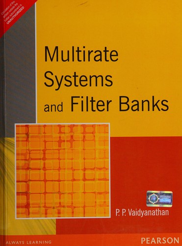Multirate systems and filter banks by P. P. Vaidyanathan