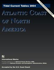 Cover of: Tidal Current Tables 2004: Atlantic Coast of North America