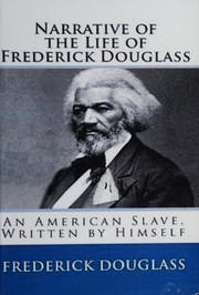 Cover of: Narrative of the life of Frederick Douglass by Frederick Douglass