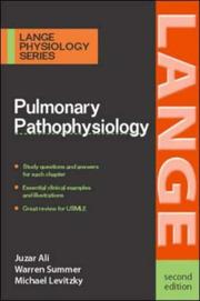 Cover of: Pulmonary Pathophysiology (Lange Physiology Series) by Juzar Ali, Warren R. Summer, Michael G. Levitzky, Warren G. Summer, Juzar Ali, Warren G. Summer, Michael G. Levitzky