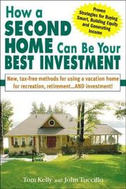 Cover of: How a second home can be your best investment