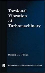 Cover of: Torsional Vibration of Turbo-Machinery by Duncan Walker, Duncan Walker