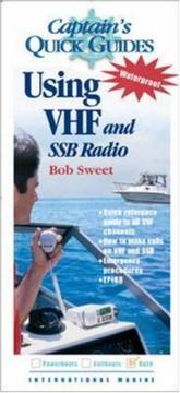 Cover of: Captain's QuickGuides: Using VHF and SSB Radios