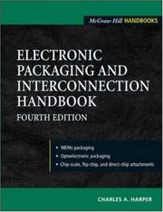 Cover of: Electronic Packaging and Interconnection Handbook