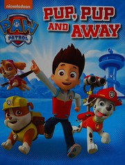Cover of: Pup, pup and away