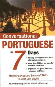 Cover of: Conversational Portuguese in 7 days by Hilary Fleming, Iza Moneiro Rainbow, Hilary Fleming