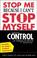 Cover of: Stop Me Because I Can't Stop Myself 