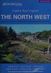 Cover of: The north west: Lancashire, Cheshire and Cumbria including the Lake District