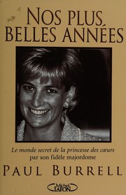 Cover of: Nos plus belles années: souvenirs de Diana