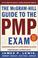 Cover of: The McGraw-Hill Guide to the PMP Exam