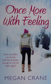 Cover of: Once more with feeling by Megan Crane