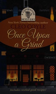 Cover of: Once upon a grind by Cleo Coyle