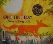 One fine day by Nonny Hogrogian