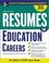 Cover of: Resumes for education careers