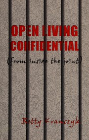 Cover of: Open living confidential: from inside the joint